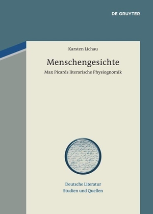 Lichau, Karsten. Menschengesichte - Max Picards literarische Physiognomik. De Gruyter Akademie Forschung, 2014.