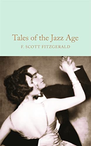 Scott Fitzgerald, F.. Tales of the Jazz Age. Macmillan Publishers Int Ltd - MDL, 2016.