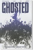 Ghosted Volume 4: Ghost Town