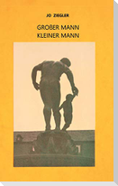 GROßER MANN - KLEINER MANN