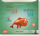 Der faule Fisch Sefa (Deutsch-Englisch)