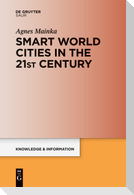 Smart World Cities in the 21st Century