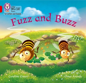 Green, Caroline. Fuzz and Buzz - Band 02a/Red a. HarperCollins Publishers, 2020.