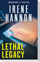 Lethal Legacy