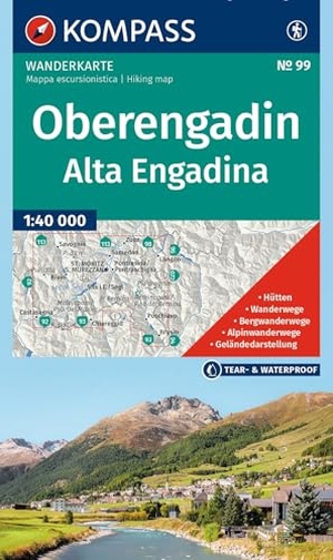 KOMPASS Wanderkarte 99 Oberengadin / Alta Engadina 1:40.000 - Wanderkarte - inklusive Offline-Verwendung in der KOMPASS-App. Wanderwege.. Kompass Karten GmbH, 2026.