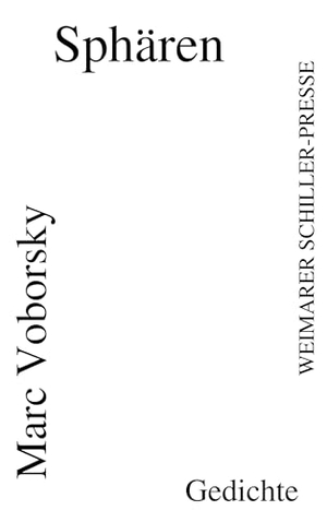 Voborsky, Marc. Sphären - Gedichte. Fouque Literaturverlag, 2026.
