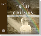 A Trail of Crumbs