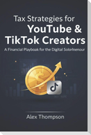 Tax Strategies for YouTube & TikTok Creators