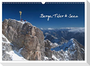 Berge, Täler & Seen (Wandkalender 2024 DIN A3 quer), CALVENDO Monatskalender