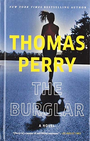 Perry, Thomas. The Burglar. Gale, a Cengage Group, 2018.