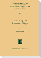 Studies in Spanish Renaissance Thought