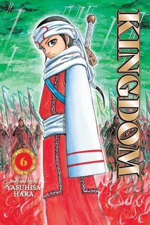 Hara, Yasuhisa. Kingdom, Vol. 6. Viz Media, Subs. of Shogakukan Inc, 2026.