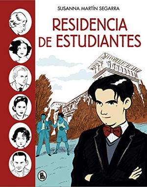 Martín Segarra, Susanna. Residencia de estudiantes. Bruguera (Ediciones B), 2019.
