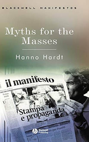 Hardt. Myths for Masses. John Wiley & Sons, 2004.