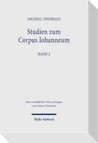 Studien zum Corpus Iohanneum, Band II
