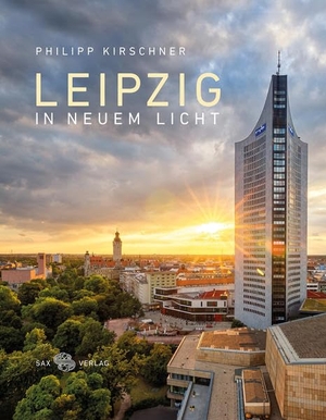 Weinkauf, Bernd. Leipzig in neuem Licht. Sax Verlag, 2022.