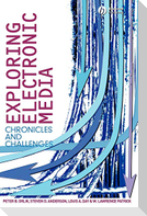 Exploring Electronic Media