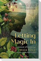 Letting Magic In