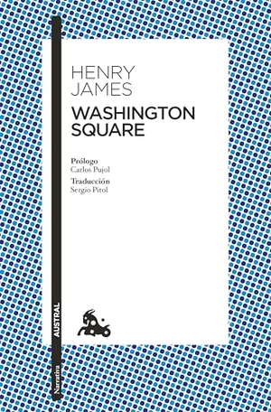 James, Henry. Washington Square: Novela / A Novel. Planeta Publishing Corp, 2026.