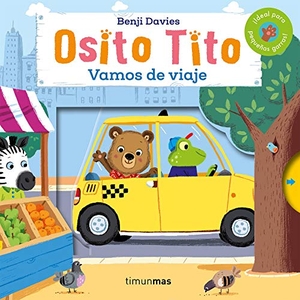 Davies, Benji. Osito Tito. Vamos de viaje. Editorial Planeta, S.A., 2017.
