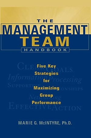Mcintyre. Management Team Handbook. John Wiley & Sons, 1998.