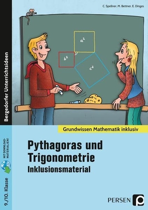 Spellner, Cathrin / Bettner, Macro et al. Pythagoras und Trigonometrie - Inklusionsmaterial - 9. und 10. Klasse. Persen Verlag i.d. AAP, 2019.
