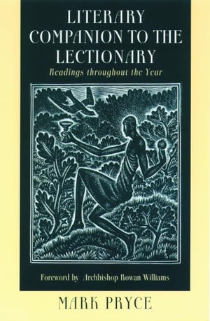 Pryce, Mark. Literary Companion to the Lectionary - Readings Throughout the Year. Augsburg Fortress Publishing, 2001.