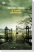 Il caso Bramard