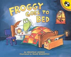 London, Jonathan. Froggy Goes to Bed. Penguin LLC  US, 2002.