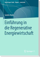 Einführung in die Regenerative Energiewirtschaft