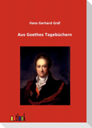 Aus Goethes Tagebüchern