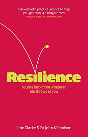 Clarke, Jane. Resilience. Hachette UK Distribution, 2010.