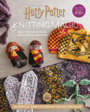 Gray, Tanis. Harry Potter Knitting Magic - New Patterns from Hogwarts & Beyond. Harper Collins Publ. UK, 2021.