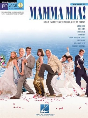 Abba. Mamma Mia!: Pro Vocal Women's Edition Volume 25 [With CD]. Music Sales, 2008.