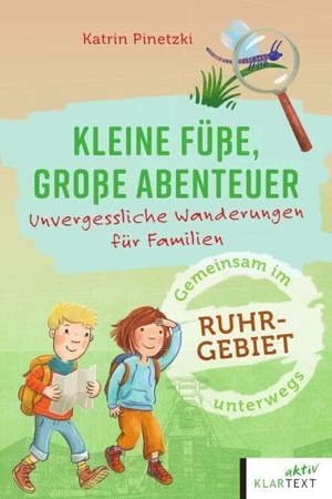 Pinetzki, Katrin. Kleine Füße, große Abenteuer im Ruhrgebiet. Klartext Verlag, 2024.