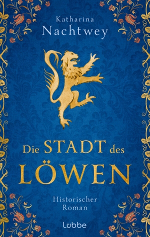 Nachtwey, Katharina. Die Stadt des Löwen - Historischer Roman über die Ursprünge der Stadt München im 12. Jahrhundert. Lübbe, 2026.