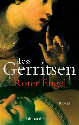 Gerritsen, Tess. Roter Engel. Blanvalet Taschenbuchverl, 2000.