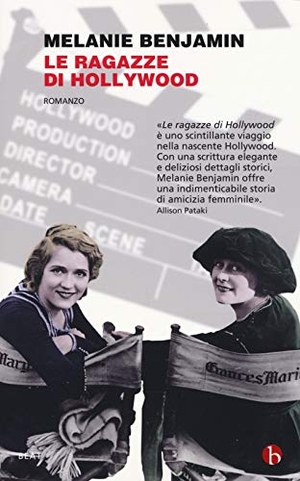 Benjamin, Melanie. Le ragazze di Hollywood. , 2020.