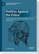 Petition Against the Police