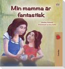 My Mom is Awesome (Swedish Book for Kids)