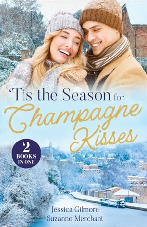 Gilmore, Jessica / Suzanne Merchant. TIS SEASON FOR CHAMPAGNE PB - Prideful Billionaire for Christmas / a Holly Jolly Royal Ruse. HarperCollins Publishers, 2026.