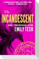 The Incandescent