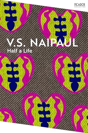 Naipaul, V. S.. Half a Life. Macmillan Publishers Int Ltd - MDL, 2024.