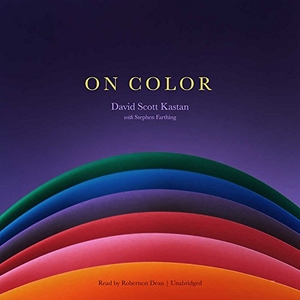 Kastan, David Scott / Stephen Farthing. On Color. 