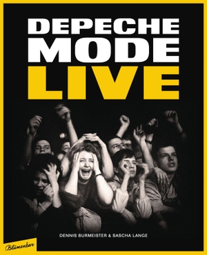 Burmeister, Dennis / Sascha Lange. Depeche Mode : Live. Blumenbar, 2023.