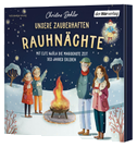 Unsere zauberhaften Rauhnächte - Mit Elfe Njóla die magischste Zeit des Jahres erleben