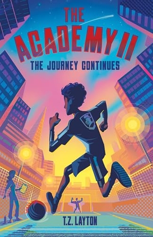 Layton, T. Z.. The Academy II - The Journey Continues : A Fun-Filled Football Adventure (The Academy Series Book 2). Vintage, 2025.