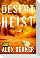Desert Heist
