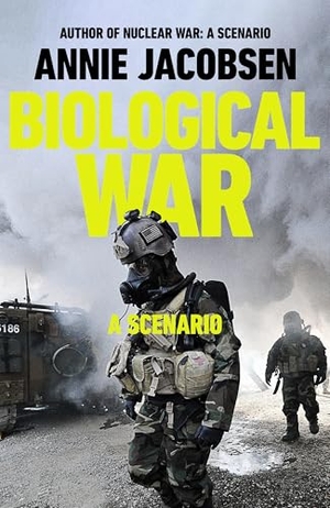 Jacobsen, Annie. Biological War - A Scenario. Transworld Publ. Ltd UK, 2026.