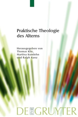 Klie, Thomas / Ralph Kunz et al (Hrsg.). Praktische Theologie des Alterns. De Gruyter, 2016.